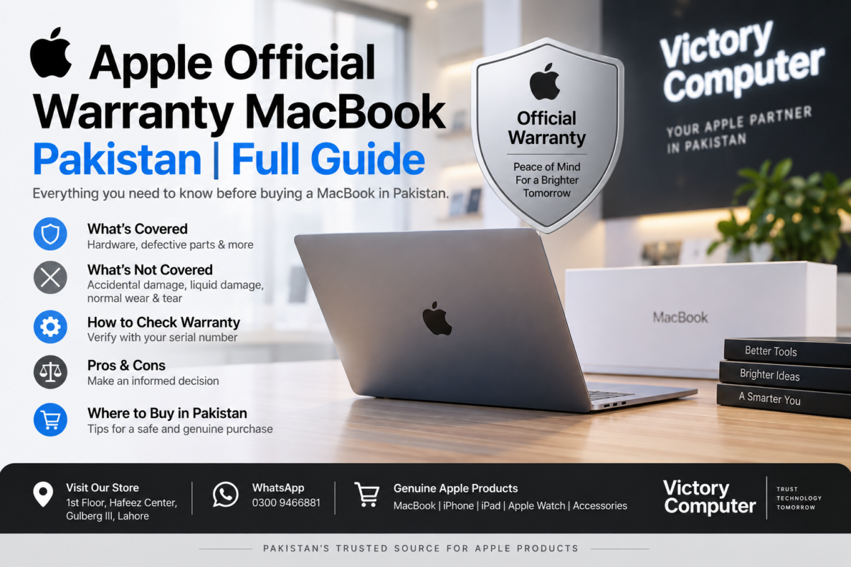 Apple Official Warranty MacBook Pakistan full guide by Victory Computer covering warranty, coverage, exclusions, pros and cons