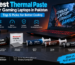 Best Thermal Paste for Gaming Laptops in Pakistan